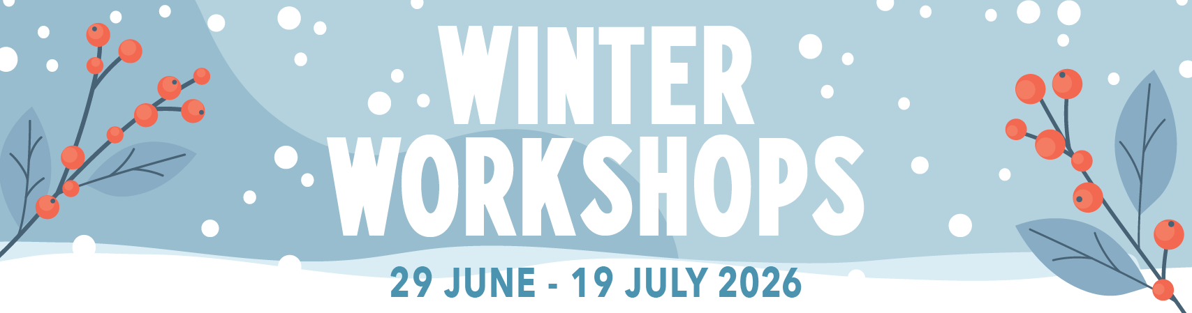 Winter Workshops Enrolling Now