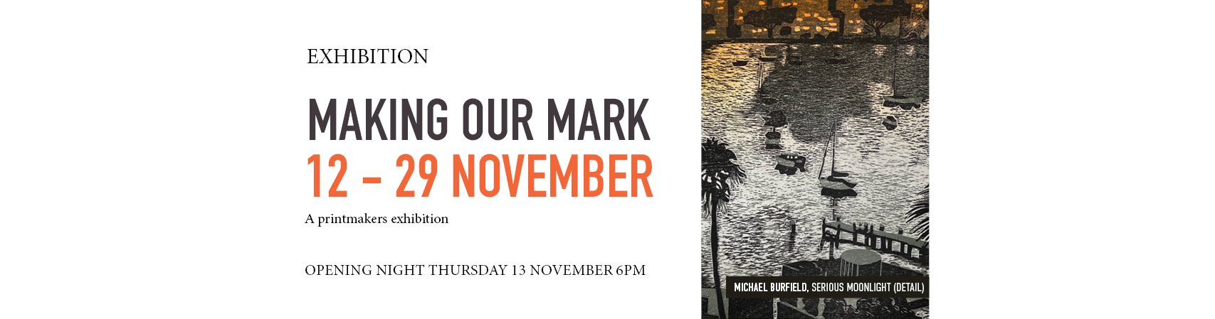 Making Our Mark Exhibition