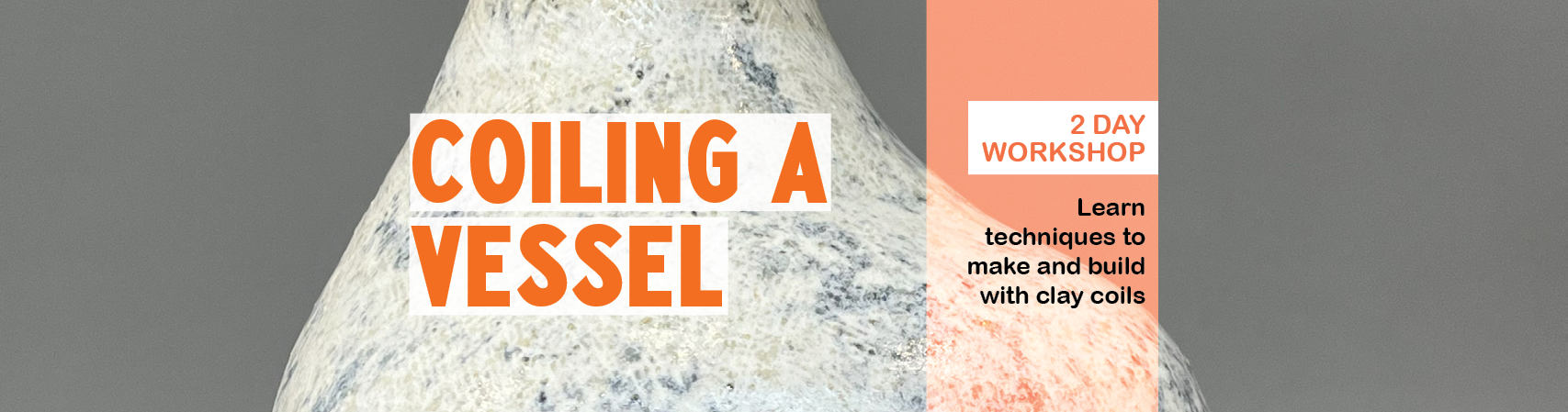 Vessel Coiling with Shannon Lewis